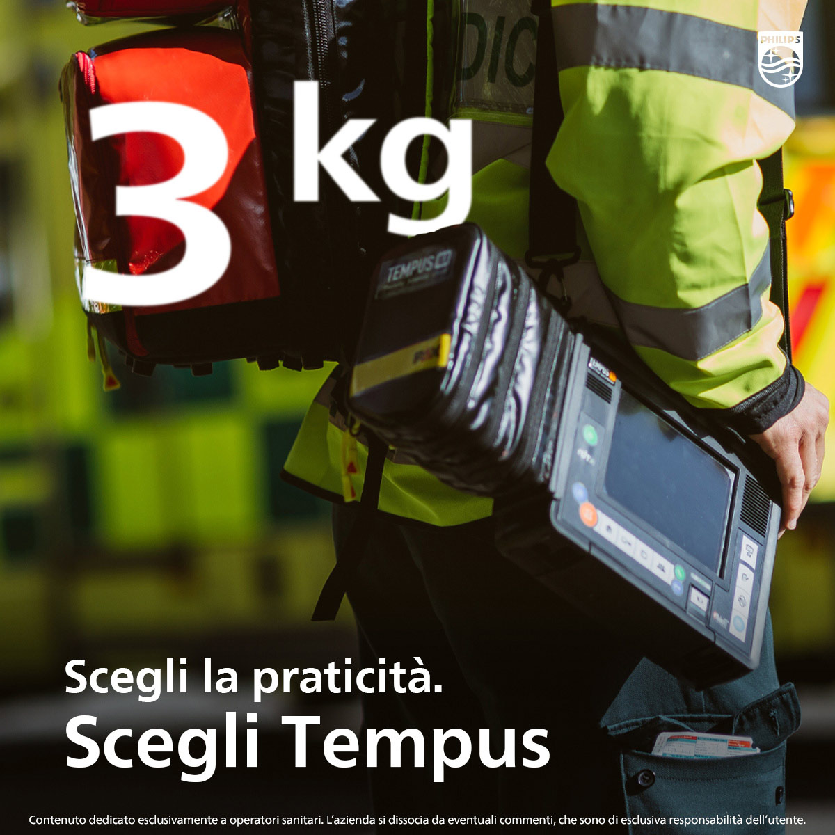 Solo 3 kg. Scegli la praticit&agrave;. Scegli Tempus.